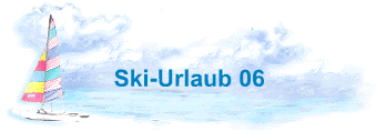 Ski-Urlaub 06